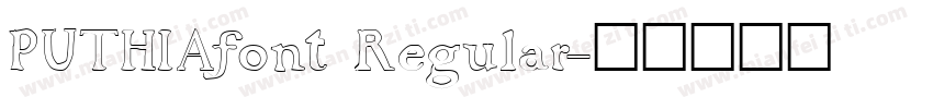 PUTHIAfont Regular字体转换